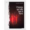 Image de L'homme qui veille dans la pierre Alain Cadéo
