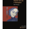 Image de Scènes de vie à Shanghai Na'Ou Liu