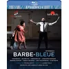 Image de Offenbach : Barbe-bleue. Beuron, Mas, Gay, Mortagne, Courcier, Spotti, Pelly. [Blu-ray]